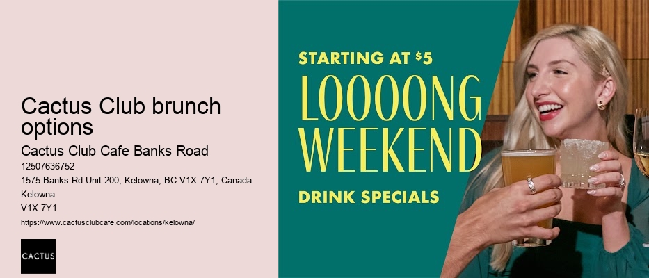 Cactus Club brunch options