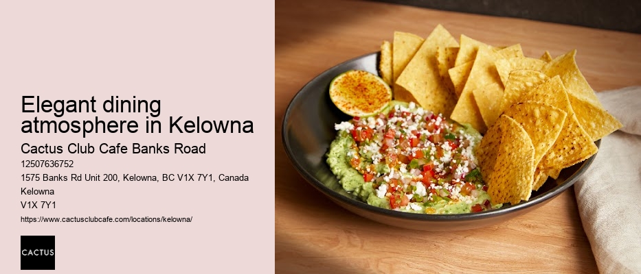 Upscale fine dining in Kelowna