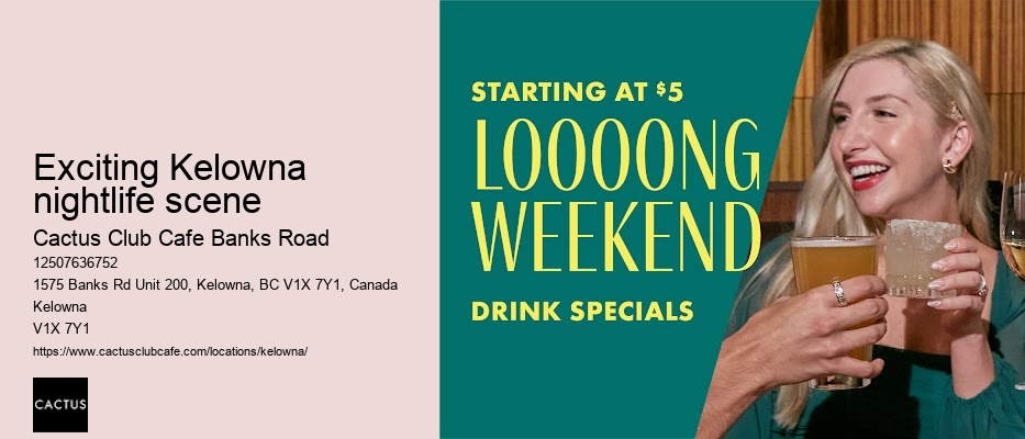 Exciting Kelowna nightlife scene
