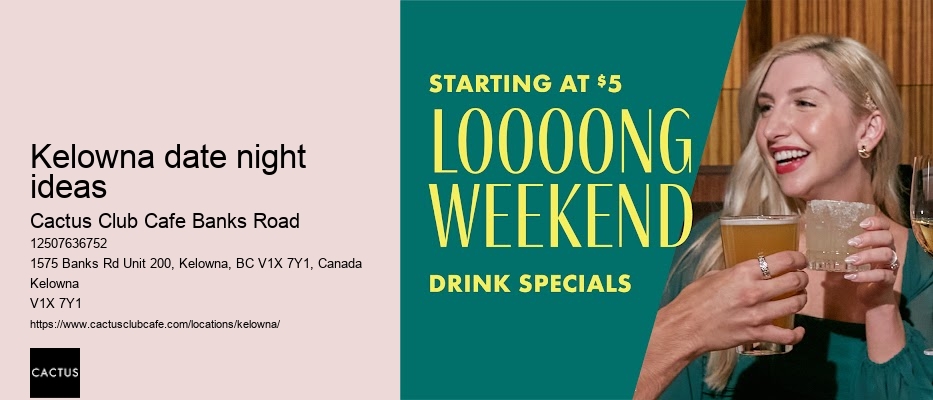 Kelowna date night ideas