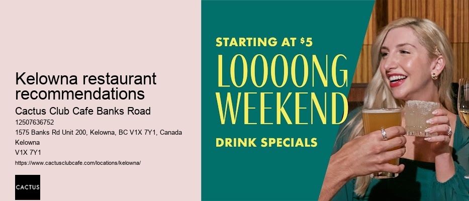 Kelowna restaurant recommendations