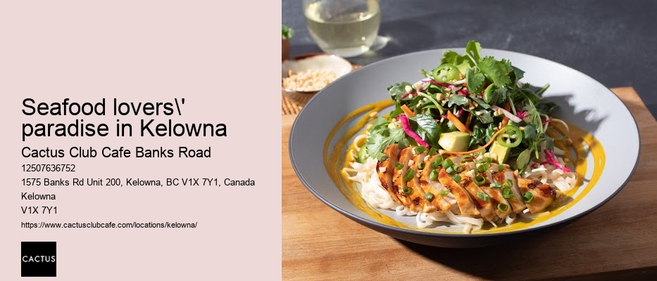 Cactus Club upscale casual dining