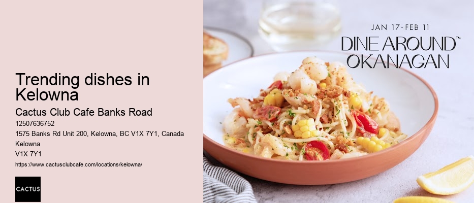 Cactus Club Cafe Banks Road culinary excellence