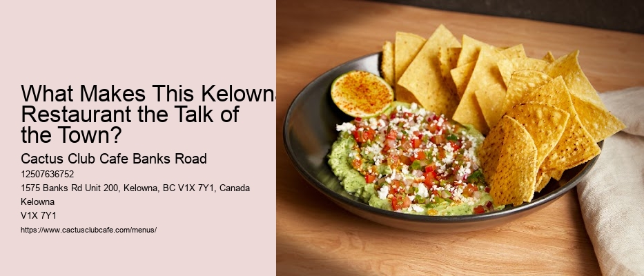 What Makes This Kelowna Restaurant the Talk of the Town?