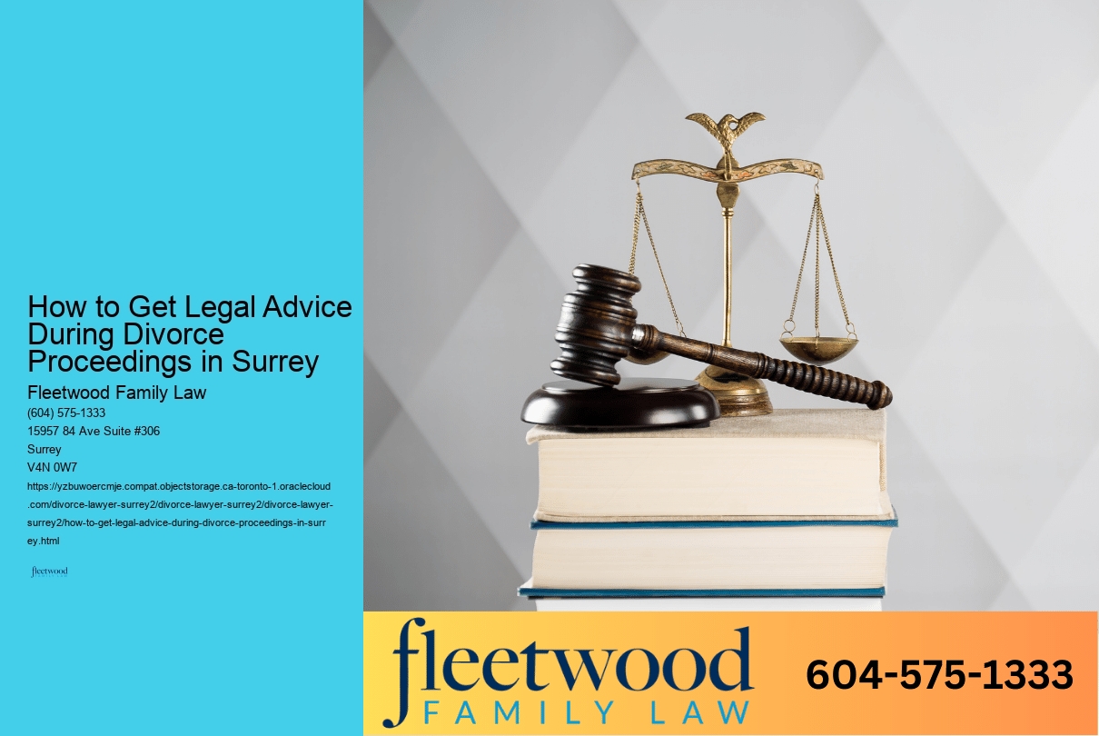 How to Get Legal Advice During Divorce Proceedings in Surrey 