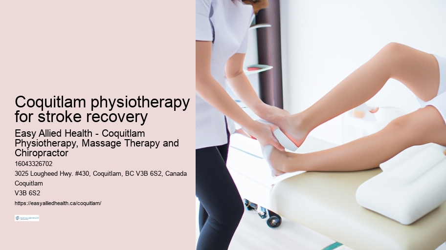 Coquitlam physiotherapy for stroke recovery