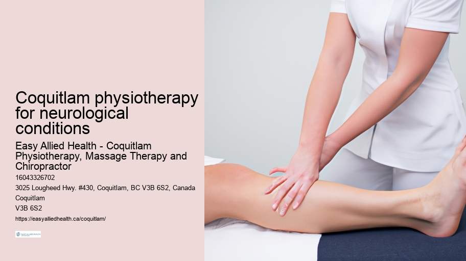 Coquitlam physiotherapy for neurological conditions