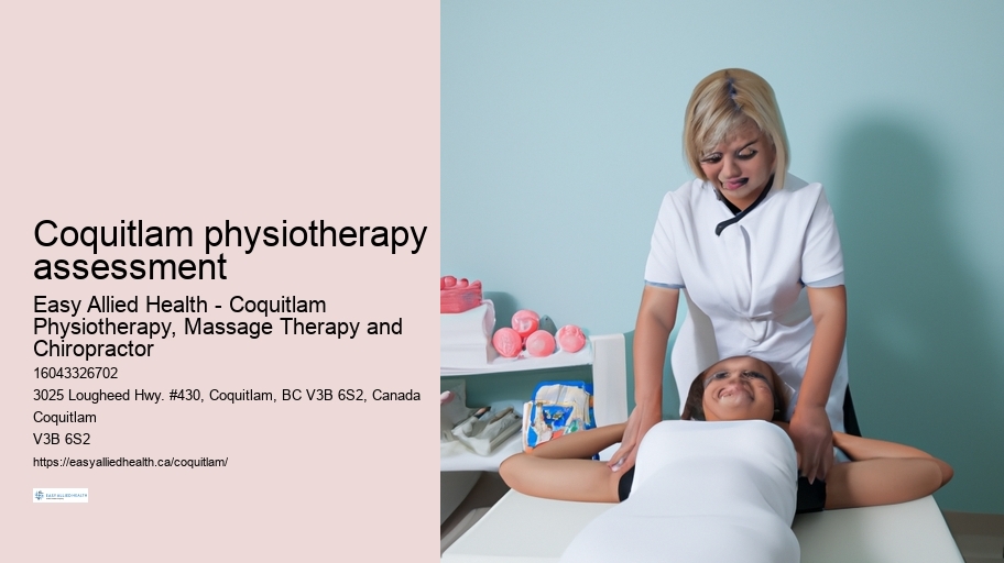 Coquitlam physiotherapy assessment