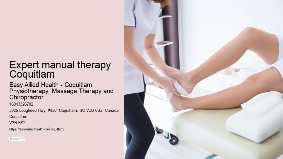 Expert manual therapy Coquitlam