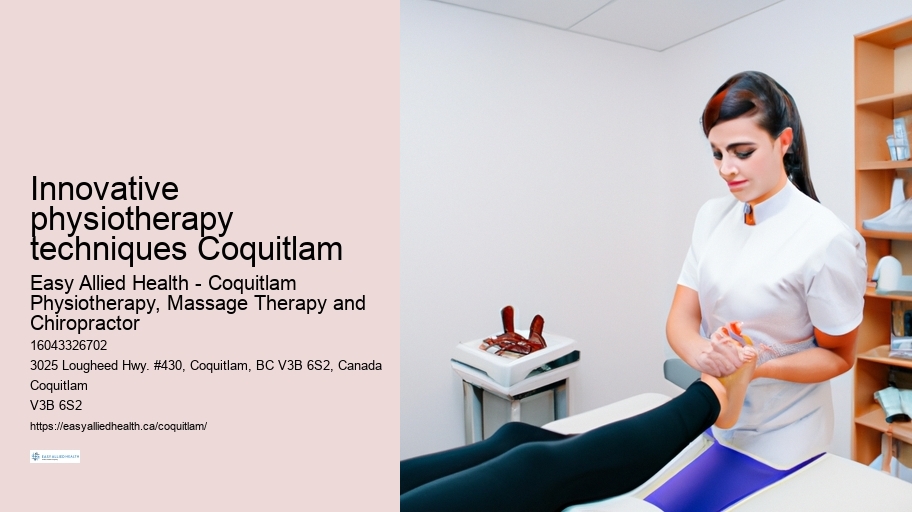 Innovative physiotherapy techniques Coquitlam