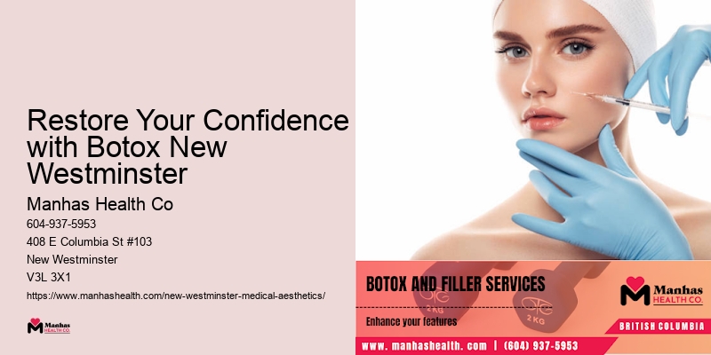 Restore Your Confidence with Botox New Westminster