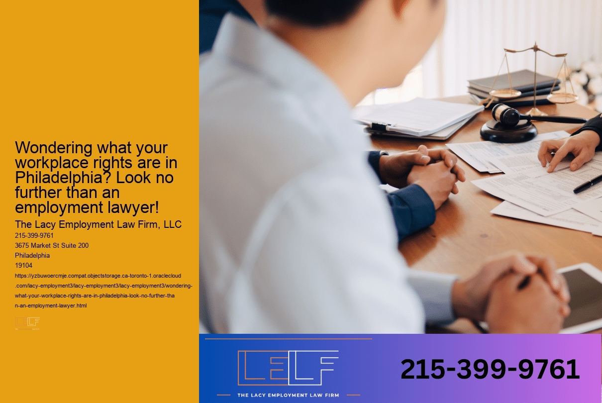 Wondering what your workplace rights are in Philadelphia? Look no further than an employment lawyer!