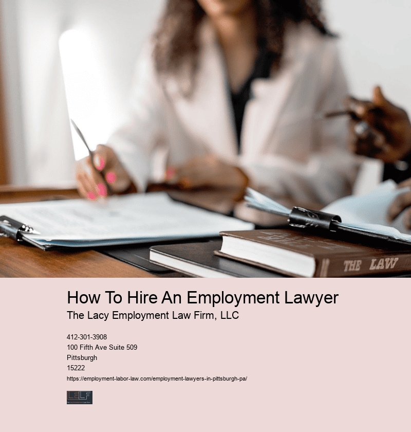 How To Hire An Employment Lawyer