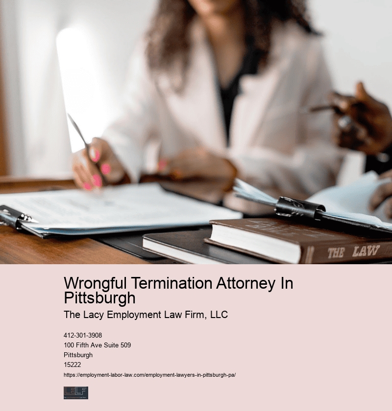 Wrongful Termination Attorney In Pittsburgh