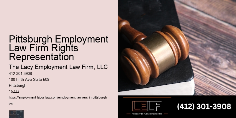 Pittsburgh Employment Law Firm Rights Representation