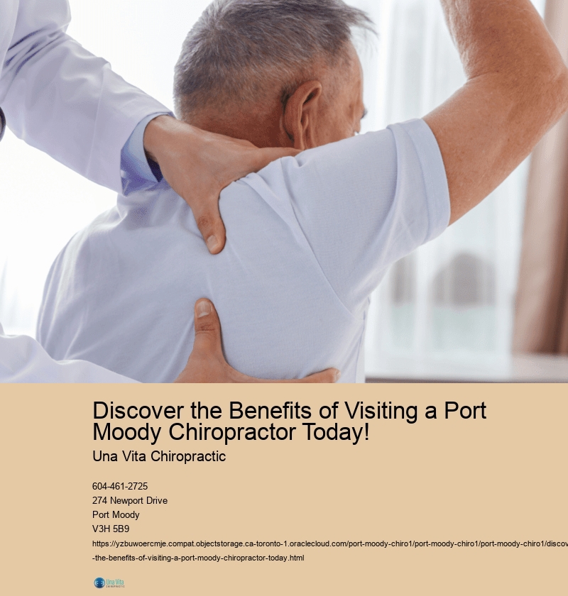 Discover the Benefits of Visiting a Port Moody Chiropractor Today! 