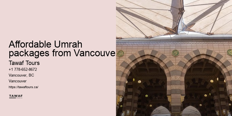 Vancouver Umrah package value-added perks