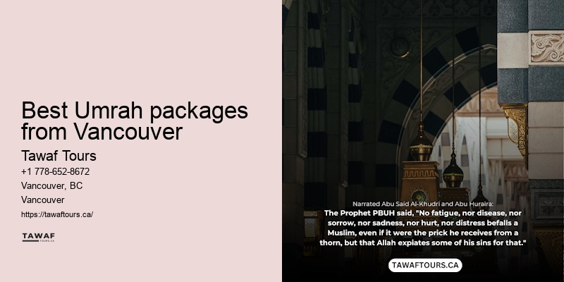 Tawaf Tours Vancouver Umrah package duration comparison benefits