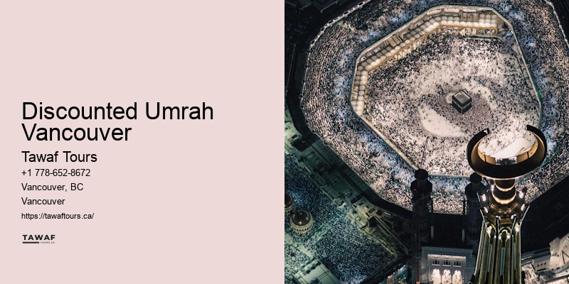 Tawaf Tours Vancouver Umrah journey