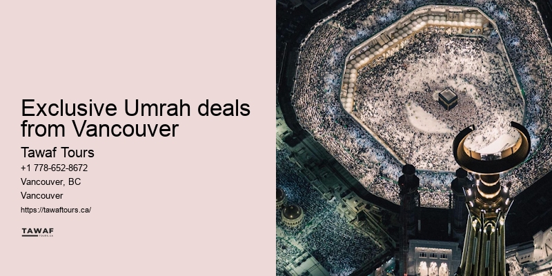 Vancouver Umrah pilgrimage booking satisfaction