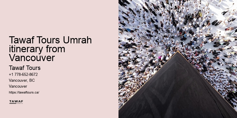 Tawaf Tours Umrah visa assistance Vancouver