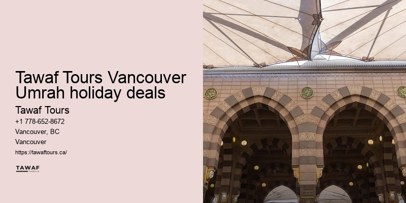 Tawaf Tours Umrah pilgrimage travel specialist Vancouver