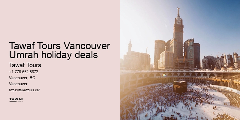 Vancouver Umrah travel destination experiences and recommendations