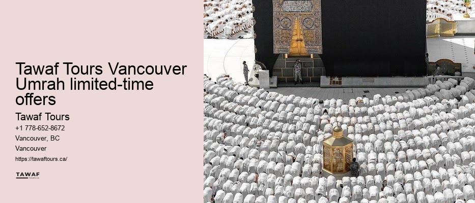 Tawaf Tours Vancouver Umrah package flexibility options