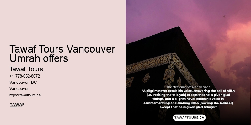 Tawaf Tours Vancouver Umrah limited-time offers