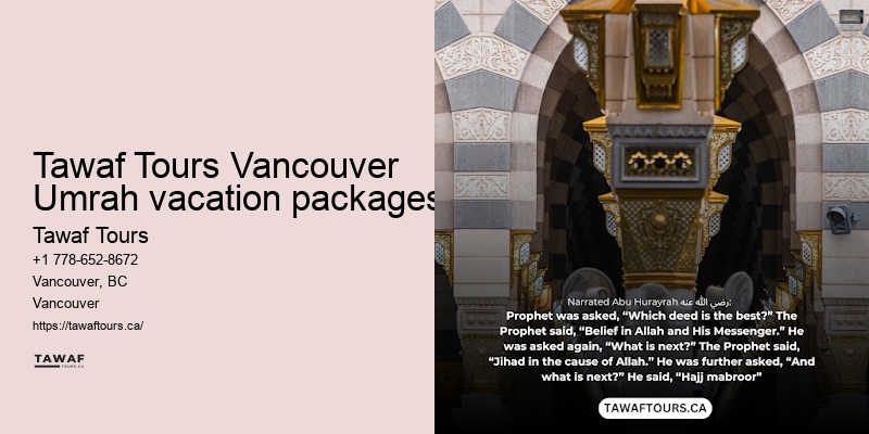 Vancouver Umrah travel package booking assistance