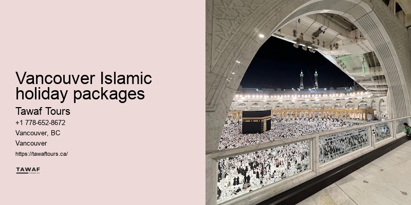 Tawaf Tours Umrah travel arrangements Vancouver