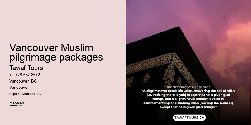Tawaf Tours Vancouver Umrah pilgrimage package booking assistance