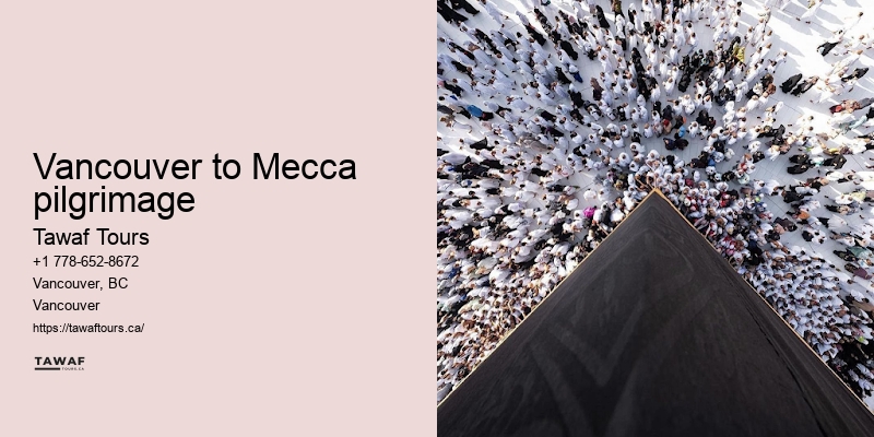 Vancouver Umrah pilgrimage booking simplicity