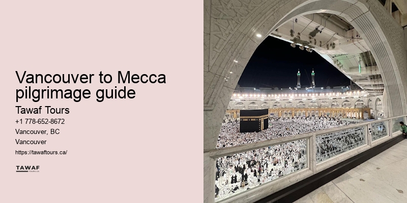Tawaf Tours Vancouver Umrah pilgrimage deals booking assistance