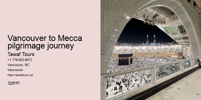 Tawaf Tours Vancouver Umrah holiday deals