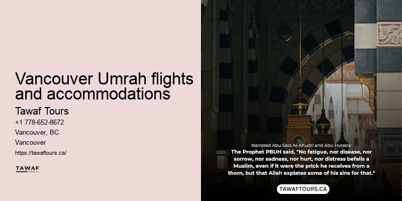 Vancouver Umrah package upgrades advantages
