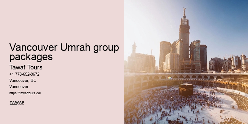 Vancouver Umrah package amenities overview