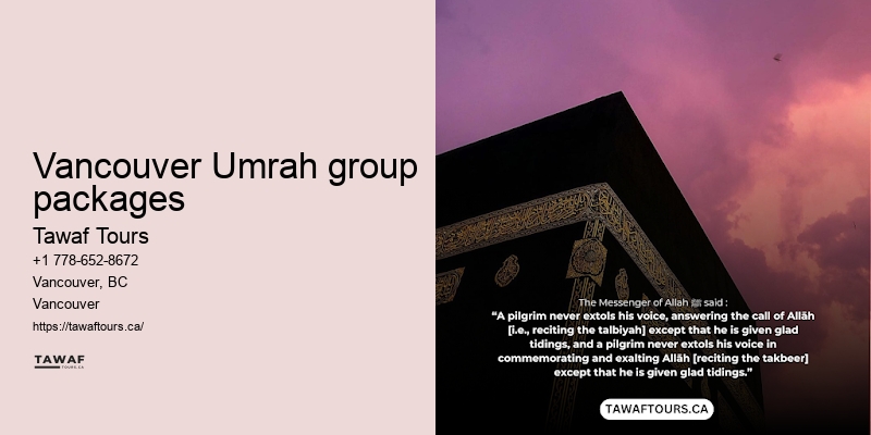 Tawaf Tours Vancouver Umrah pilgrimage advice