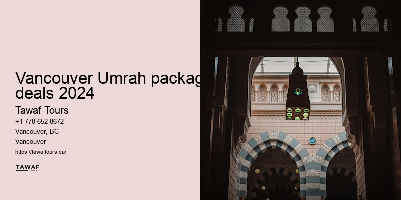 Tawaf Tours Vancouver Umrah package selection tips