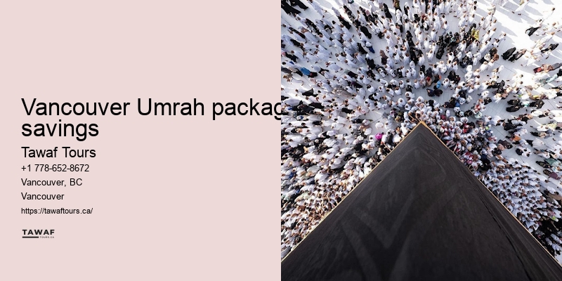 Umrah travel packages from Vancouver