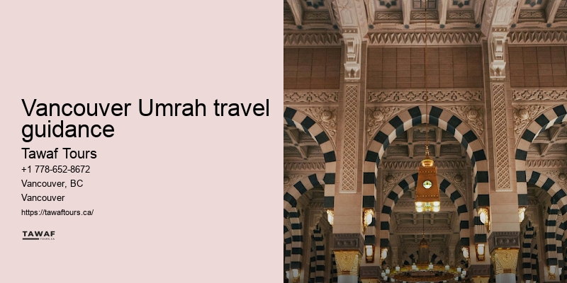 Vancouver Umrah package value-added perks and benefits