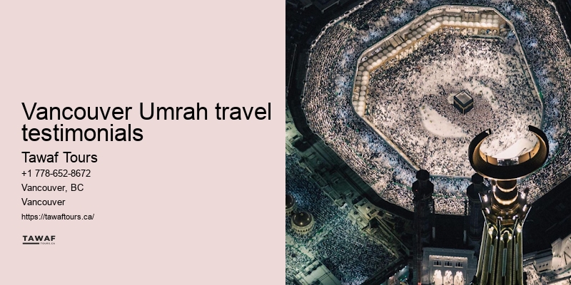 Tawaf Tours Vancouver Umrah package selection