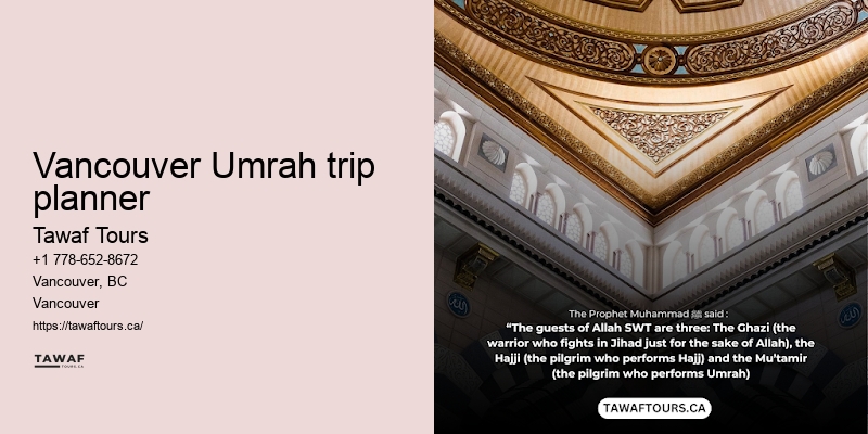 Tawaf Tours Vancouver Umrah pilgrimage satisfaction