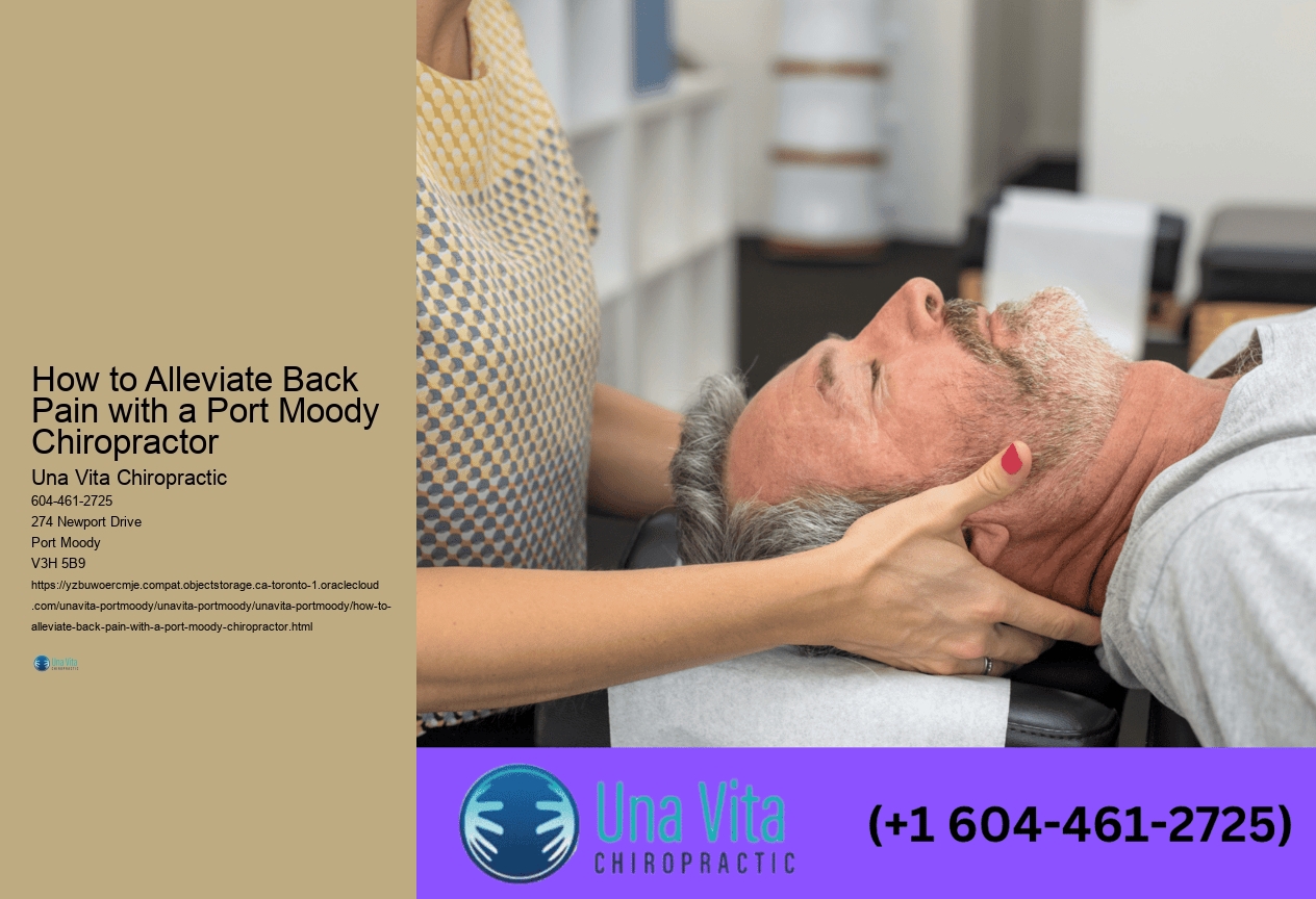 How to Alleviate Back Pain with a Port Moody Chiropractor 